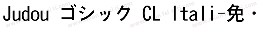 Judou ゴシック CL Itali字体转换
